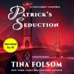 Patricks Seduction, Maxwell AIVoice