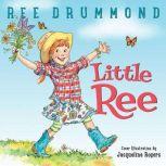 Little Ree, Ree Drummond