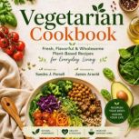 Vegetarian Cookbook, Sandra J. Pursell
