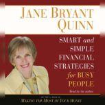 Smart and Simple Financial Strategies..., Jane Bryant Quinn