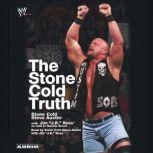 The Stone Cold Truth, Steve Austin