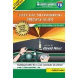 Effective Networking Freeway Guide, David Nour