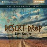 Desert Drop, Rex Kusler