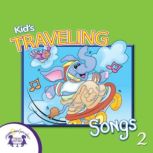 Kids Traveling Songs 2, Kim Mitzo Thompson