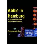 Abbie In Hamburg, Emmannuelle Blue