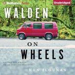 Walden on Wheels, Ken Ilgunas