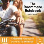 The Roommate Rulebook, Katie Hart