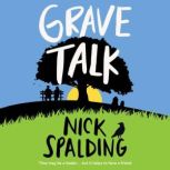 Grave Talk, Nick Spalding