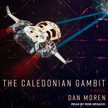 The Caledonian Gambit, Dan Moren