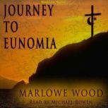 Journey To Eunomia, Marlowe Wood