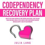Codependency Recovery Plan, Julia Lang