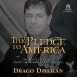 The Pledge to America, Drago Dzieran
