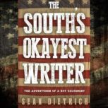 The Souths Okayest Writer, Sean Dietrich