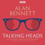 The Complete Talking Heads, Alan Bennett