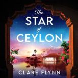 Star of Ceylon, The, Clare Flynn