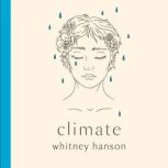 Climate, Whitney Hanson