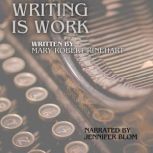 Writing is Work, Mary Roberts Rinehart