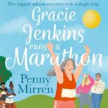 Gracie Jenkins Runs a Marathon, Penny Mirren