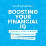 Boosting Your Financial IQ, Steve Coughran
