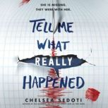 Tell Me What Really Happened, Chelsea Sedoti
