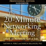 The 20Minute Networking Meeting  Pr..., Nathan A. Perez