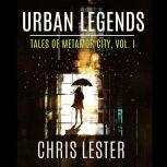 Urban Legends, Chris Lester
