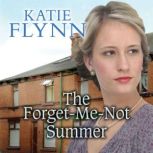 The ForgetMeNot Summer, Katie Flynn
