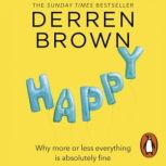 Happy, Derren Brown