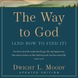 The Way to God, Dwight L. Moody