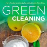 Green Cleaning, Mary Findley