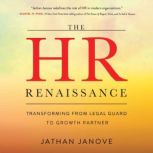 The HR Renaissance, Jathan Janove