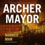 Marked Man A Joe Gunther Novel, Archer Mayor