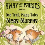 Away with the Fairies  Book Four, Mary Murphy