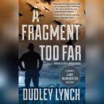 A Fragment Too Far, Dudley Lynch