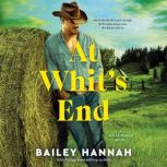 At Whits End, Bailey Hannah