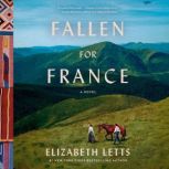 Fallen for France, Elizabeth Letts
