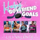 Hockey Boyfriend Goals Four Red Hot ..., Lili Valente