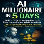 AI Millionaire in 5 Days, Tommy Crawford
