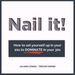 Nail It!, Juliane Cowan