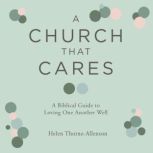 A Church That Cares, Helen Thorne Allenson