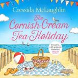 The Cornish Cream Tea Holiday, Cressida McLaughlin