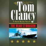 The Bear and the Dragon, Tom Clancy