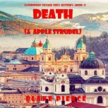 Death and Apple Strudel A European..., Blake Pierce