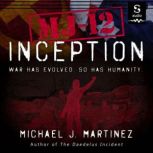 MJ12 Inception, Michael J. Martinez
