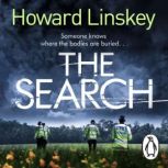 The Search, Howard Linskey