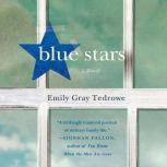 Blue Stars, Emily Gray Tedrowe