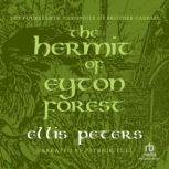 The Hermit of Eyton Forest, Ellis Peters