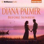 Before Sunrise, Diana Palmer