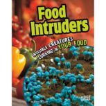 Food Intruders, Karen Leet