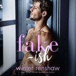 Fakeish, Winter Renshaw